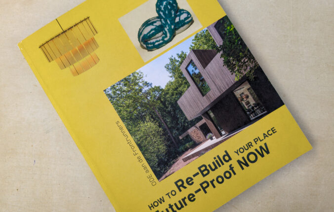 How to [Re-]Build Your Place Future-Proof NOW